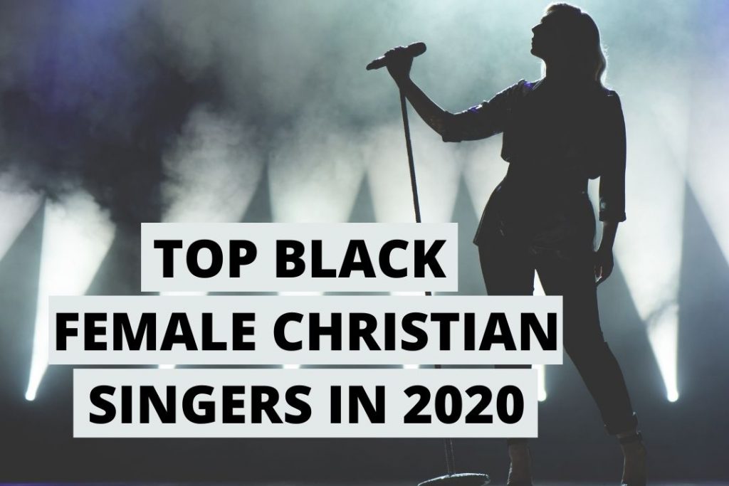 top black female Christian singers in 2020
