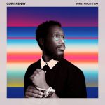 Cory Henry Something to Say Album