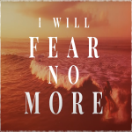 I Will Fear No More Album by The Afters