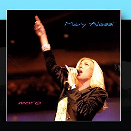 Mary Alessi, Worship Christian Singer, singing her song "More"
