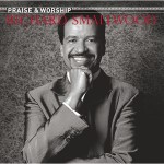The Highest Praise song by Richard Smallwood, Gospel Christian Musician