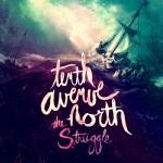 Pop Christian Musicians, Tenth Avenue - Album The Struggle