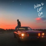 Won't Let Go by Contemporary and Gospel Christian Musician, Travis Greene Album cover depicts Travis Greene sitting on a car at dusk