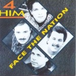 Image of 4Him members on black background - Face the Nation Album Cover - He Never Changes song by 4Him