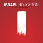 Contemporary Christian Musician Israel Houghton Just Wanna Say, white stroke of paint on a red background