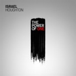 Moving Forward song on The Power of One Album by Contemporary Christian Musician Israel Houghton