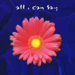 Pink flower and a white text "all i can say" on a blue background as a cover art for David Crowder's song, All I Can Say - My Christian Musician