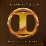 The Imperials logo and texts that says "IMPERIALS, HEED THE CALL" - My Christian Musician