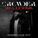 David Crowder standing, and a text above that says "CROWDER RED LETTERS, SOUTHERN-STYLE EDIT - My Christian Musician