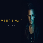 Lincoln Brewster on the right and a text on the left displaying "WHILE I WAIT ACOUSTIC" cover art - My Christian Musician