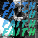Jordan Feliz standing at the street looking away, cover art for his song "Faith" - My Christian Musician